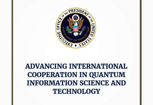 美国政府发布：《推进量子信息科学与技术国际合作》战略文件