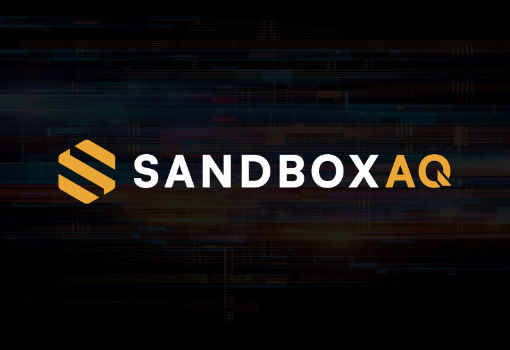 量子与AI技术初创公司SandboxAQ正以50亿美元估值寻求新一轮融资